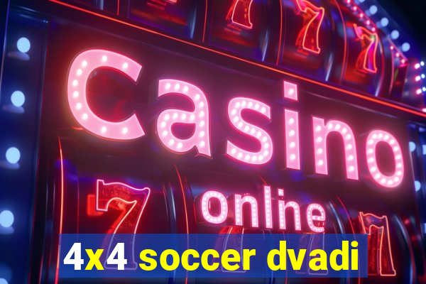 4x4 soccer dvadi